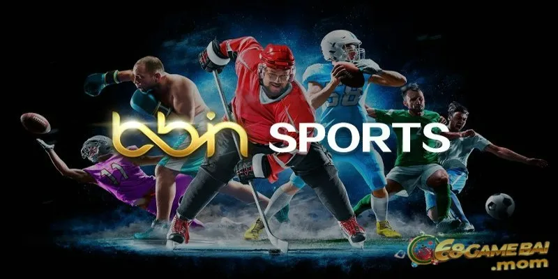 Xem và đặt cược thể thao uy tín nhất cùng BBin Sports